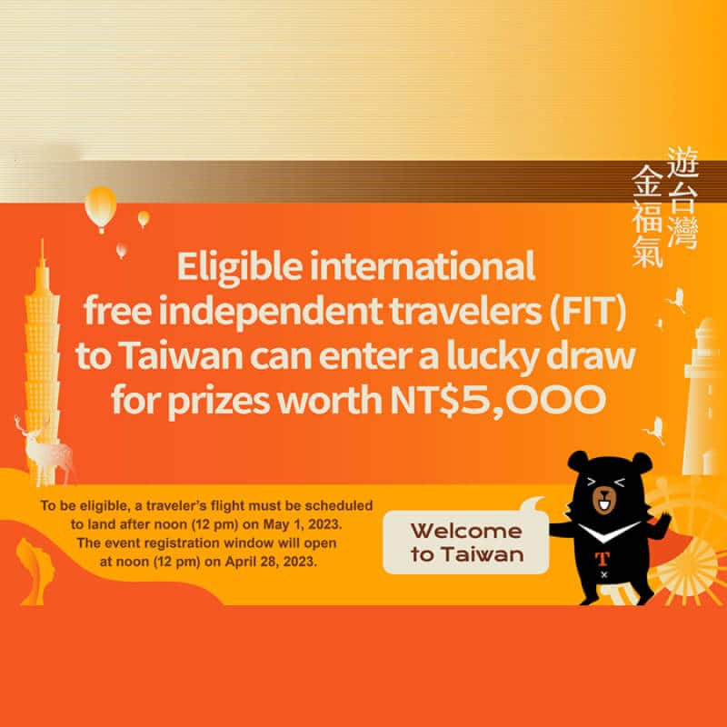 "Taiwan the Lucky Land" Taiwan's NT5,000 lucky draw for foreign